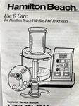 Hamilton Beach Full-size Food Processor Speed Pulse Control 702R Manual. Fixed Price $8.79.