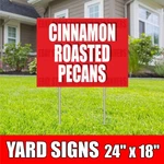 Cinnamon Roasted Pecans Yard Sign With H-stakes Nut Shelled Healthy Dessert Cafe. Fixed Price $143.95.