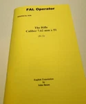 1962 Dated German 7.62X51MM Fal Rifle Manual English Translation 89 Pages New. Fixed Price $16.95.