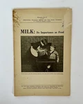 1914 Advertising Pamphlet & Recipes, Milk: Its Importance As Food Ohio State Uni. Fixed Price $14.95.