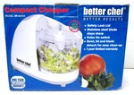 Better Chef Compact Chopper Model IM-845W White New Open Box. Fixed Price $19.99.