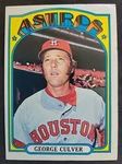 George Culver 1972 Topps Card #732 Houston Astros (rc) Naer Mint + Better. Fixed Price $12.00.