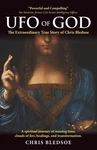 Ufo Of God True Story Chris Bledsoe Book Paranormal Experience Paperback New. Fixed Price $28.99.