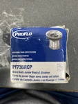 Proflo PF73BRCP 1-1/2" Basket Strainers Chrome. Fixed Price $17.81.