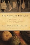 Hog Meat And Hoecake: Supply In Old South, 1840-1860 (southern Foodway,. Fixed Price $42.99.